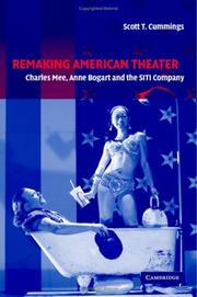 Cover of: Remaking American theatre by Scott T. Cummings