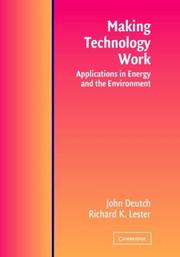Cover of: Making Technology Work: Applications in Energy and the Environment