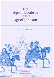 Cover of: The age of Elizabeth in the age of Johnson by Lynch, Jack