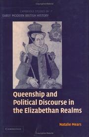 Cover of: Queenship and Political Discourse in The Elizabethan Realms | Natalie Mears