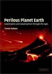 Cover of: Perilous Planet Earth: Catastrophes and Catastrophism through the Ages