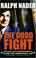 Cover of: The Good Fight