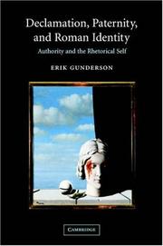 Cover of: Declamation, paternity, and Roman identity: authority and the rhetorical self