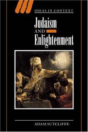 Judaism and Enlightenment (Ideas in Context) by Adam Sutcliffe