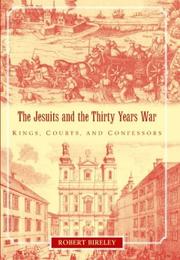 Cover of: The Jesuits and the Thirty Years War by Robert Bireley