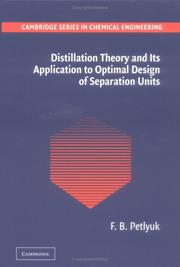 Cover of: Distillation Theory and its Application to Optimal Design of Separation Units (Cambridge Series in Chemical Engineering)