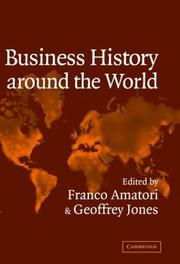 Cover of: Business history around the world at the turn of the twenty-first century