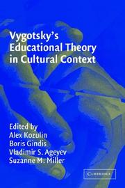 Cover of: Vygotsky's Educational Theory in Cultural Context (Learning in Doing: Social, Cognitive and Computational Perspectives)