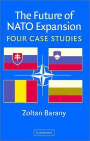 Cover of: The Future of NATO Expansion by Zoltan Barany