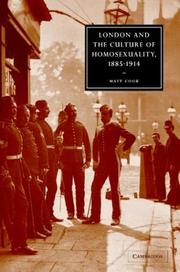 Cover of: London and the Culture of Homosexuality, 1885-1914 by Matt Cook