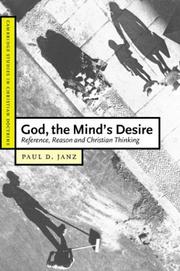 Cover of: God, the Mind's Desire: Reference, Reason and Christian Thinking (Cambridge Studies in Christian Doctrine)