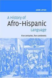 Cover of: A History of Afro-Hispanic Language: Five Centuries, Five Continents