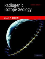 Radiogenic isotope geology by Alan P. Dickin
