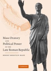 Cover of: Mass oratory and political power in the late Roman Republic