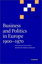 Cover of: Business and politics in Europe, 1900-1970 by edited by Terry Gourvish.