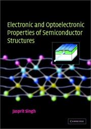 Cover of: Electronic and Optoelectronic Properties of Semiconductor Structures