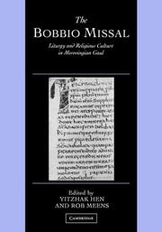 The Bobbio missal by Yitzhak Hen, Rob Meens