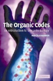 Cover of: The Organic Codes by Marcello Barbieri