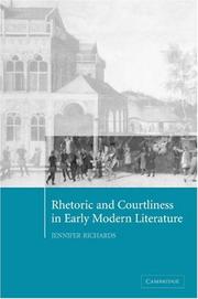 Cover of: Rhetoric and courtliness in early modern literature