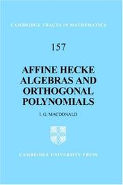 Cover of: Affine Hecke Algebras and Orthogonal Polynomials (Cambridge Tracts in Mathematics)