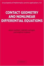 Contact geometry and non-linear differential equations by Alexei Kushner, Valentin Lychagin, Vladimir Rubtsov
