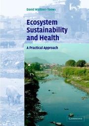 Cover of: Ecosystem Sustainability and Health by David Waltner-Toews