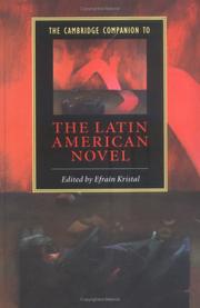 Cover of: The Cambridge Companion to the Latin American Novel (Cambridge Companions to Literature) by Efraín Kristal, Efraín Kristal