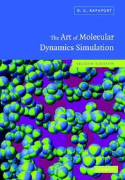 Cover of: The art of molecular dynamics simulation by D. C. Rapaport