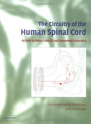 Cover of: The Circuitry of the Human Spinal Cord by Emmanuel Pierrot-Deseilligny, David Burke