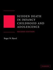 Cover of: Sudden Death in Infancy, Childhood and Adolescence by Roger W. Byard