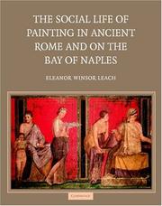 Cover of: The Social Life of Painting in Ancient Rome and on the Bay of Naples by Eleanor Winsor Leach