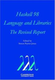 Cover of: Haskell 98 language and libraries: the revised report