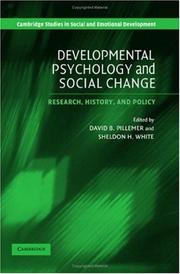 Cover of: Developmental Psychology and Social Change: Research, History and Policy (Cambridge Studies in Social and Emotional Development)