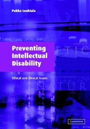Cover of: Preventing Intellectual Disability: Ethical and Clinical Issues