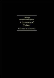 Cover of: A Grammar of Tariana, from Northwest Amazonia (Cambridge Grammatical Descriptions) by Alexandra Y. Aikhenvald