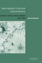 New England's crises and cultural memory by John P. McWilliams