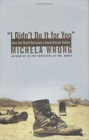 Cover of: I Didn't Do It for You by Michela Wrong