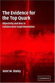 Cover of: The Evidence for the Top Quark by Kent W. Staley