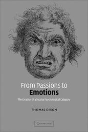 Cover of: From Passions to Emotions: The Creation of a Secular Psychological Category