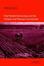 Cover of: Free Market Democracy and the Chilean and Mexican Countryside