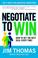 Cover of: Negotiate to Win