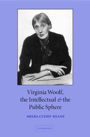 Cover of: Virginia Woolf, the intellectual, and the public sphere