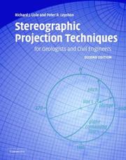 Stereographic projection techniques for geologists and civil engineers by Richard J. Lisle