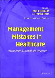 Cover of: Management Mistakes in Healthcare: Identification, Correction, and Prevention