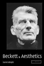 Beckett and aesthetics by Daniel Albright