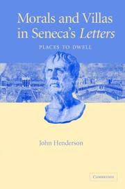 Cover of: Morals and villas in Seneca's Letters: places to dwell