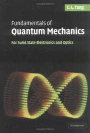 Cover of: Fundamentals of Quantum Mechanics: For Solid State Electronics and Optics