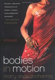 Bodies in motion by Mary Anne Mohanraj