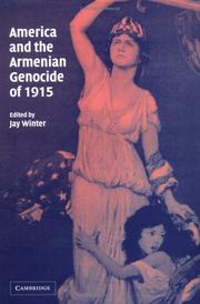 Cover of: America and the Armenian genocide of 1915 by edited by Jay Winter.