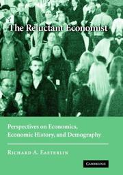 Cover of: The Reluctant Economist by Richard A. Easterlin